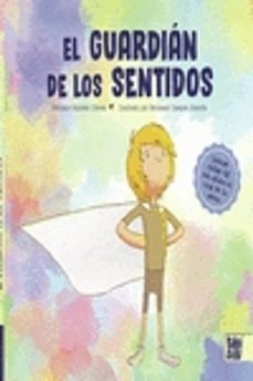 el guardian de los sentidos-melanie kalcker gomez-9788418911040