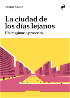la ciudad de los dias lejanos-9788419050540