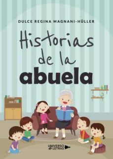 historias de la abuela-dulce regina magnani huller-9788419137340