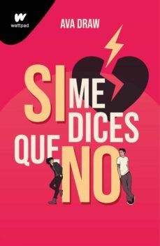 si me dices que no (ebook)-ava draw-9788419169440