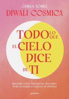 todo lo que el cielo dice de ti (ebook)-camila nobile (diwali cósmica)-9788419241740