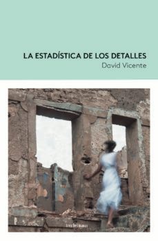 la estadistica de los detalles-david vicente-9788419243140