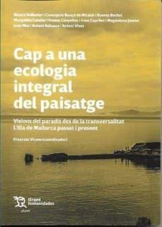 cap a una ecologia integral del paisatge-f. vicens-9788419286840