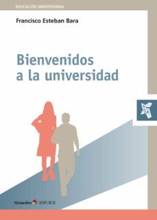 bienvenidos a la universidad (ebook)-francisco esteban bara-9788419312440