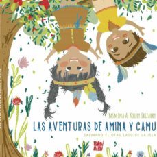 las aventuras de amina y camu-yasmina a. koury irizarry-9788419339140