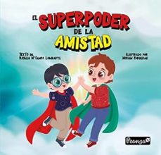 el superpoder de la amistad-natalia maria campo lombarte-9788419591340