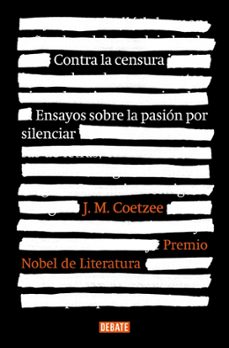 contra la censura-j.m. coetzee-9788419642240