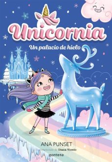 unicornia 7 - un palacio de hielo (ebook)-ana punset-9788419650740