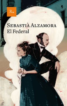 el federal-sebastia alzamora-9788419657640