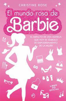 el mundo rosa de barbie (ebook)-christine rose-9788419834140