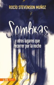sombras y otros lugares que recorrer por la noche-9788419879240