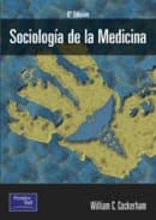 sociologia de la medicina-paul w. cockerham-william cockerham-9788420530840