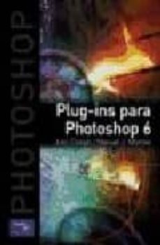 plug-ins para photoshop 6-manuel j. montes-julio crespo viñegra-9788420532240