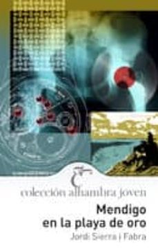 mendigo en la playa de oro-jordi sierra i fabra-9788420552040