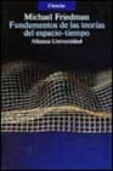fundamentos de las teorias del espacio-tiempo-michael friedman-9788420626840