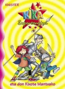 kika supersorgina eta don kixote mantxako-9788421691540