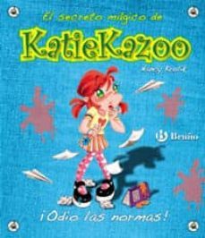 ¡odio las normas!: katie kazoo-nancy e. krulik-9788421692240