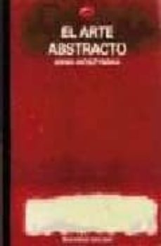 el arte abstracto-anna moszynska-9788423327140