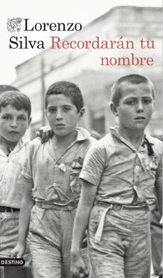 recordaran tu nombre-lorenzo silva-9788423352340