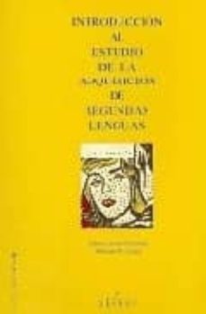 introduccion al estudio de la adquisicion de segundas lenguas-9788424916640