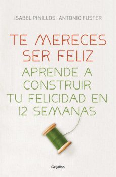te mereces ser feliz (ebook)-antonio fuster-isabel pinillos-9788425352140