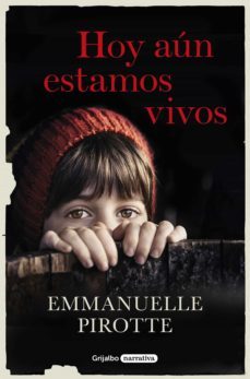 hoy aun estamos vivos (ebook)-emmanuelle pirotte-9788425355240