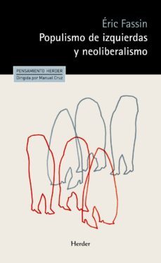 populismo de izquierdas y neoliberalismo (ebook)-eric fassin-9788425441240