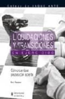 liquidaciones y transiciones en ejercicios: como cambiar piezas c on acierto-9788425518140