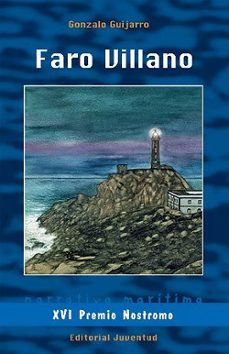 faro villano (xvi premio de literatura nostromo 2012)-9788426139740