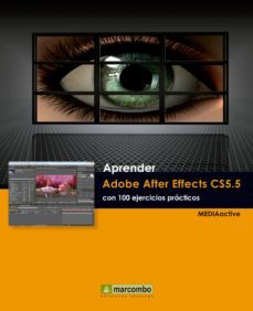 aprender adobe after effects cs5.5 con 100 ejercicios practicos (ebook)-9788426718440