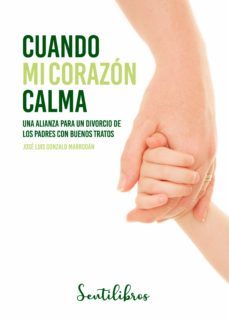 cuando mi corazon calma (ebook)-jose luis gonzalo marrodan-9788426732040