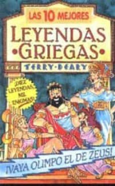 las 10 mejores leyendas griegas-terry deary-9788427222540