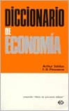 diccionario de economia (4ª ed.)-arthur seldon-9788428102940