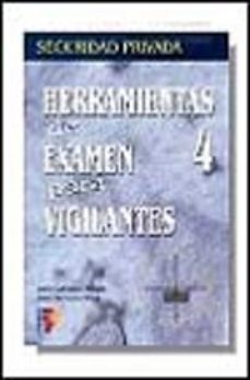herramientas de examen para vigilantes 4-9788428325240