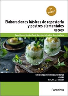 (uf0069) elaboracion basicas de reposteria y postres elementales-raquel herreros gonzalez-tomas mayordomo feliu-9788428364140