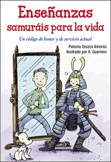enseñazas samurais para la vida-9788428547840