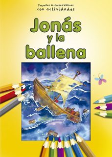 jonas y la ballena: pequeñas historias biblicas con actividades-9788428550840