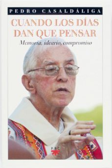 cuando los dias dan que pensar (ebook)-pedro casaldaliga-9788428825740