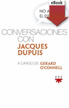no apagueis el espiritu. conversaciones con jacques dupuis (ebook)-jacques dupuis-gerard o'connell-9788428834940