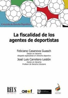 fiscalidad de los agentes de deportistas-feliciano casanova guasch-9788429021240