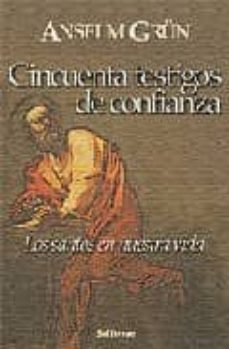 cincuenta testigos de confianza: los santos en nuestra vida-9788429315240