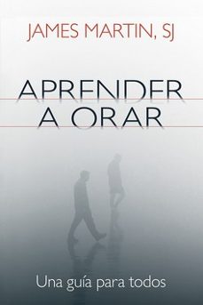 aprender a orar-james sj. martin-9788429330540