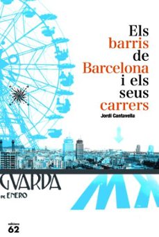 els barris de barcelona i els seus carrers-9788429763140