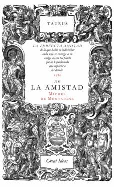 de la amistad (serie great ideas) (ebook)-michel de montaigne-9788430616640