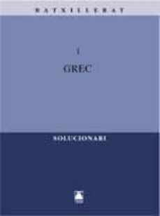 grec, 1 batxillerat. solucionari-9788430752140