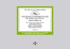 nociones fundamentales de derecho penal (vol. i): parte especial (2ª ed.)-9788430966240