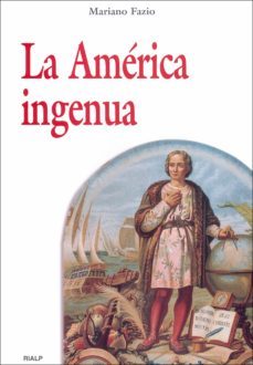 la américa ingenua (ebook)-mariano fazio-9788432139840