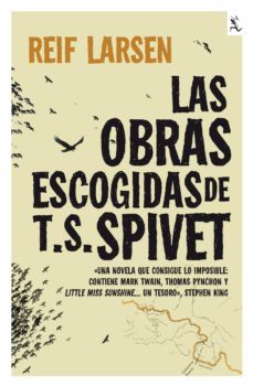 las obras escogidas de t. s. spivet-reif larsen-9788432231940