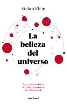 la belleza del universo-stefan klein-9788432234040