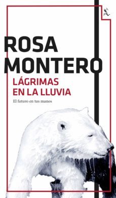 lágrimas en la lluvia (ebook)-rosa montero-9788432290640